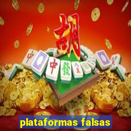 plataformas falsas